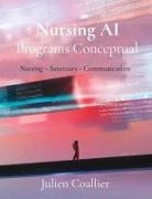 Julien Coallier - Nursing AI Programs Conceptual