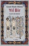 Susan Buck-Morss - Yil Bir