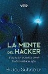 La mente del hacker. Cómo revertir la situación cuando las élites rompen las reglas
