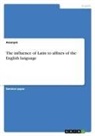 Anonymous - The influence of Latin to affixes of the English language