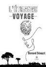 Bernard Bénazet, Benazet-b, Bernard Bénazet - L etrange voyage