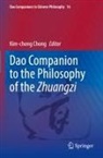 Kim-Chong Chong - Dao Companion to the Philosophy of the Zhuangzi