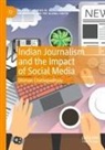 Dhiman Chattopadhyay - Indian Journalism and the Impact of Social Media