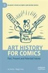 Maggie Gray, Ian Horton - Art History for Comics