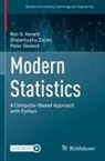 Peter Gedeck, Ron S Kenett, Ron S. Kenett, Shelemyahu Zacks - Modern Statistics