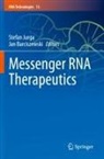 Barciszewski, Jan Barciszewski, Stefan Jurga - Messenger RNA Therapeutics
