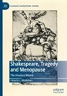 Victoria L McMahon, Victoria L. McMahon - Shakespeare, Tragedy and Menopause