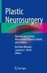 Lawrence L. Ketch, L Ketch, Ken Rose Winston, Ken Rose Winston - Plastic Neurosurgery