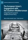 Maria Giulia Amadio Viceré, Giulio Venneri - The European Union's Engagement with the Southern Mediterranean