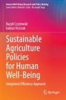Bazyli Czy¿ewski, Bazyli Czyzewski, ¿Ukasz Kryszak, Lukasz Kryszak - Sustainable Agriculture Policies for Human Well-Being