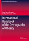 Ginny Garcia-Alexander, L Poston Jr, Jr. Poston - International Handbook of the Demography of Obesity