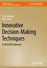 Terry Bresnick, Omar Periu - Innovative Decision-Making Techniques