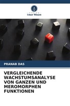 Pranab Das - VERGLEICHENDE WACHSTUMSANALYSE VON GANZEN UND MEROMORPHEN FUNKTIONEN