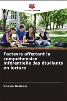 Shewa Basizew - Facteurs affectant la compréhension inférentielle des étudiants en lecture