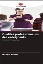 Michelle Hulleza - Qualités professionnelles des enseignants