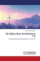 Yusuf Hazara Ebrahim - GZ Alpha Beta Architecture 1.0