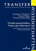 Konstantin S. Kiprijanov, Thorsten Philipp, Thorsten Roelcke - Transferwissenschaften: Mode oder Mehrwert?