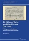 Marcel Klinke - Die frühesten Werke von Richard Strauss (TrV 1-105)