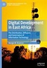 Warigia M Bowman, Warigia M. Bowman - Digital Development in East Africa