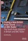 Liam McCarthy - Finding a New British Asian Sound on BBC Radio