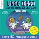 Mark Pallis - Lingo Dingo and the Astronaut who spoke Portuguese