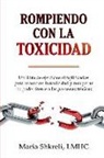 Maria Shkreli - Rompiendo con la TOXICIDAD¿