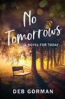 Deb Gorman - No Tomorrows