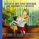 Eleni Elefterias - My Grandma is a Musician