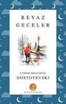 Fyodor Mihaylovic Dostoyevski - Beyaz Geceler