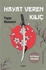 Yagyu Munenori - Hayat Veren Kilic