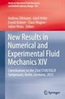 Andreas Dillmann, Gerd Heller, Ewald Krämer, Ewald Krämer et al, Claus Wagner, Julien Weiss - New Results in Numerical and Experimental Fluid Mechanics XIV