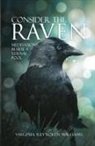 Virginia Reynolds Williams - Consider The Raven
