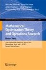 Anton Eremeev, Anton Eremeev et al, Michael Khachay, Oleg Khamisov, Yury Kochetov, Vladimir Mazalov... - Mathematical Optimization Theory and Operations Research: Recent Trends
