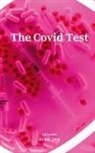 Alok Jha - The COVID Test