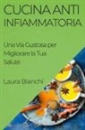 Laura Bianchi - Cucina Antinfiammatoria