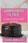 Éloïse Doucette - Gourmandises en Folie