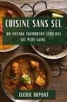 Elodie Dupont - Cuisine sans Sel