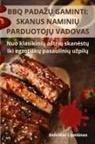 Deividas Lipni¿nas - BBQ PADA¿¿ GAMINTI