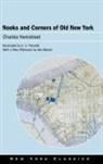 Charles Hemstreet, Hemstreet Charles, E. C. Peixotto - Nooks and Corners of Old New York