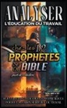 Sermons Bibliques - Analyser L'éducation du Travail chez les 12 Prophètes de la Bible