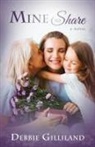 Debbie Gilliland - Mine to Share