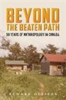 Edward Hedican - Beyond the Beaten Path