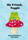 Allison Platero, Allison Platero, Karlie Lucas - My Friend, Toggle