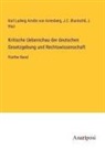 Karl Ludwig Arndts Von Arnesberg, J C Bluntschli, J. C. Bluntschli, J. Pözl - Kritische Ueberschau der deutschen Gesetzgebung und Rechtswissenschaft