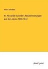 Anton Schiefner - M. Alexander Castrén's Reiseerinnerungen aus den Jahren 1838-1844