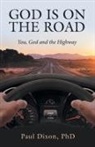 Paul Dixon - God is on the Road