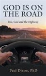 Paul Dixon - God is on the Road