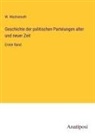 W Wachsmuth, W. Wachsmuth - Geschichte der politischen Parteiungen alter und neuer Zeit