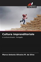 Marco Antonio Oliveira M. da Silva - Cultura imprenditoriale