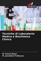 M. Jannathul Firdhouse, M. Kamal Nasar - Tecniche di Laboratorio Medico e Biochimica Clinica